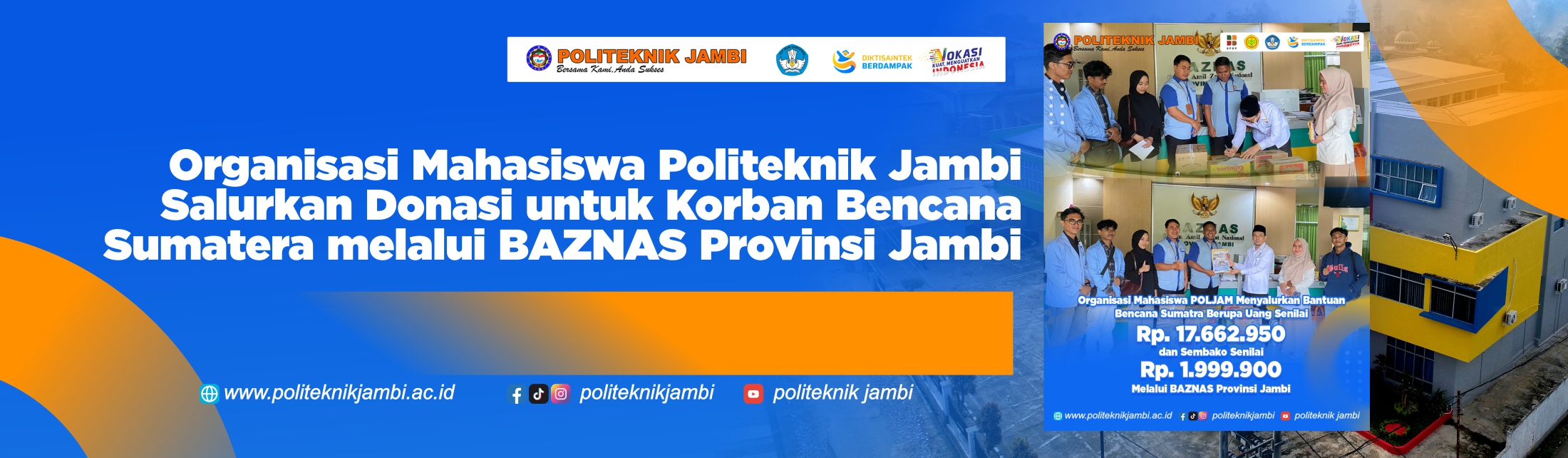 Organisasi Mahasiswa Politeknik Jambi Salurkan Donasi untuk Korban Bencana Sumatera melalui BAZNAS Provinsi Jambi