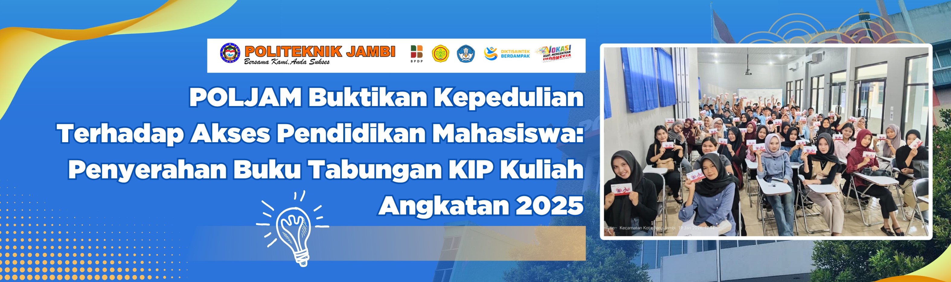 POLJAM Buktikan Kepedulian terhadap Akses Pendidikan Mahasiswa: Penyerahan Buku Tabungan KIP Kuliah Angkatan 2025